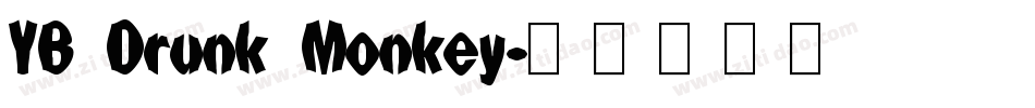 YB Drunk Monkey字体转换